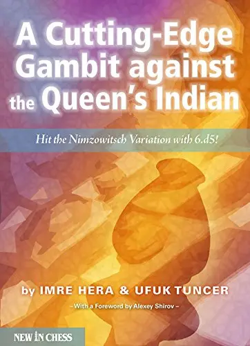 A Cutting-Edge Gambit against the Queen s Indian - Imre Hera