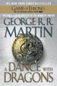 A Dance with Dragons, Paperback/George R. R. Martin