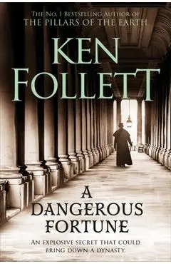 A Dangerous Fortune - Ken Follett