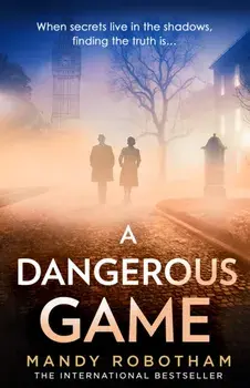 A Dangerous Game, Paperback/Mandy Robotham