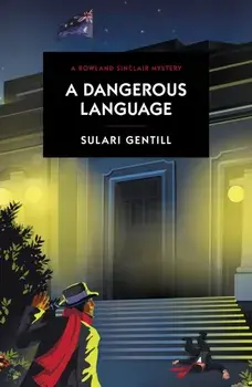 A Dangerous Language, Paperback/Sulari Gentill