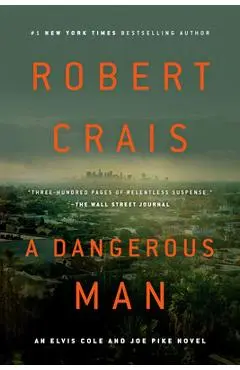 A Dangerous Man - Robert Crais