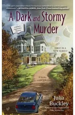 A Dark and Stormy Murder - Julia Buckley