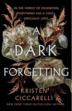 A Dark Forgetting - Kristen Ciccarelli