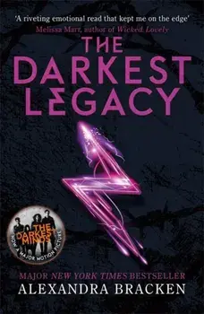 A Darkest Minds Novel: The Darkest Legacy. Book 4, Paperback/Alexandra Bracken