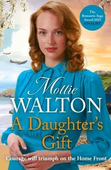 A Daughter's Gift, Paperback/Mollie Walton