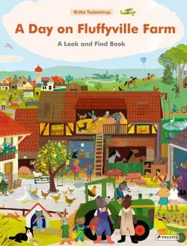 A Day on Fluffyville Farm. A Look and Find Book, Board book/Britta Teckentrup