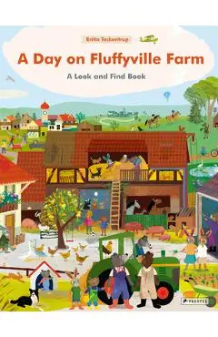 A Day on Fluffyville Farm: A Look and Find Book - Britta Teckentrup