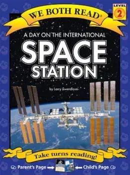 A Day on the International Space Station ( We Both Read: Level 1 (Paperback)), Paperback/Larry Swedlove