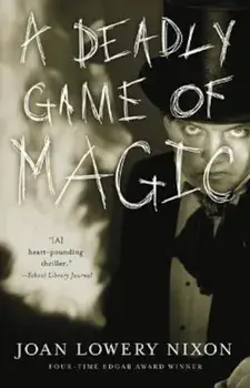 A Deadly Game of Magic, Paperback/Joan Lowery Nixon