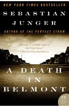A Death in Belmont - Sebastian Junger