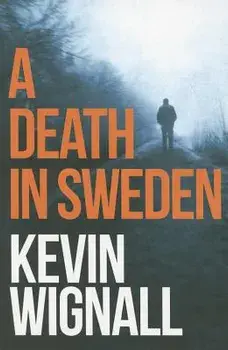A Death in Sweden, Paperback/Kevin Wignall