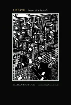 A Death: Notes of a Suicide, Paperback/Zalman Shneour