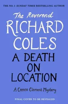 A Death on Location. The no.1 bestselling series, Paperback/Richard Coles