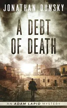 A Debt of Death, Hardcover/Jonathan Dunsky