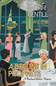 A Decline in Prophets, Paperback/Sulari Gentill
