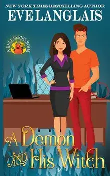 A Demon and his Witch, Paperback/Eve Langlais