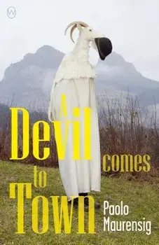 A Devil Comes to Town, Paperback/Paolo Maurensig