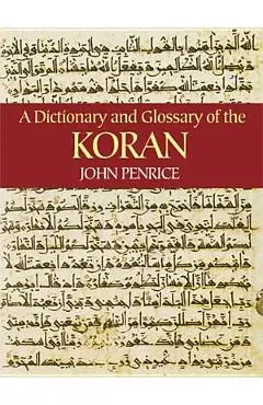 A Dictionary and Glossary of the Koran - John Penrice