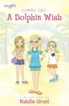 A Dolphin Wish, Paperback/Natalie Grant