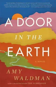 A Door in the Earth/Amy Waldman