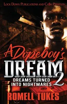 A Dopeboy's Dream 2, Paperback/Romell Tukes