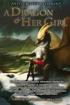 A Dragon and Her Girl, Paperback/Joe Monson
