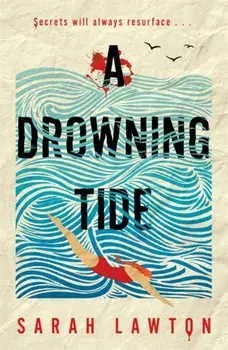 A Drowning Tide. A must-read cryptic crossword mystery for fans of BBC's Ludwig, Hardback/Sarah Lawton