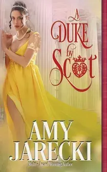 A Duke By Scot, Paperback/Amy Jarecki