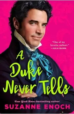 A Duke Never Tells - Suzanne Enoch