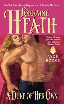 A Duke of Her Own, Paperback/Lorraine Heath