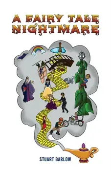 A Fairy Tale Nightmare, Paperback/Stuart Barlow