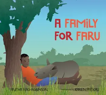 A Family for Faru, Hardcover/Anitha Rao-Robinson