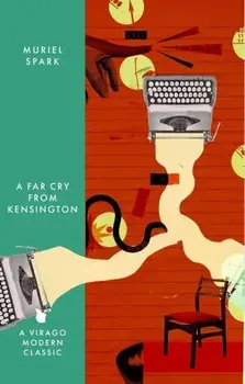 A Far Cry From Kensington, Paperback/Muriel Spark