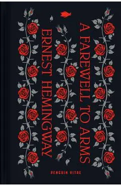 A Farewell to Arms - Ernest Hemingway