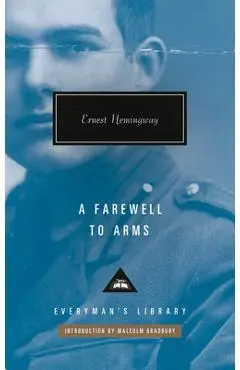 A Farewell to Arms: Introduction by Malcolm Bradbury - Ernest Hemingway
