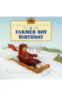 A Farmer Boy Birthday - Laura Ingalls Wilder