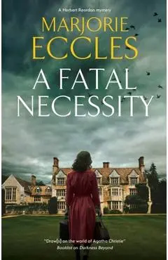 A Fatal Necessity - Marjorie Eccles
