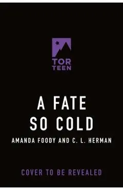 A Fate So Cold - Amanda Foody