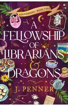 A Fellowship of Librarians & Dragons (Standard Edition) - J. Penner