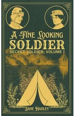 A Fine Looking Soldier - Jane Hadley