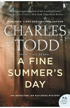 A Fine Summer's Day: An Inspector Ian Rutledge Mystery - Charles Todd