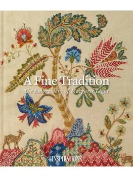 A Fine Tradition. The Embroidery of Margaret Light, Paperback/Margaret Light