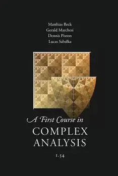 A First Course in Complex Analysis, Paperback/Matthias Beck