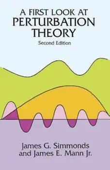 A First Look at Perturbation Theory, Paperback/James G. Simmonds