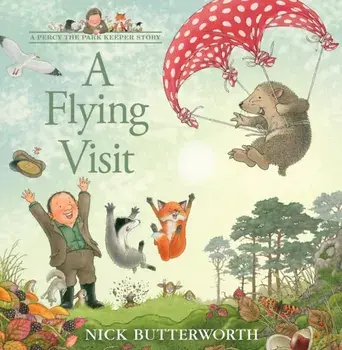 A Flying Visit, Paperback/Nick Butterworth