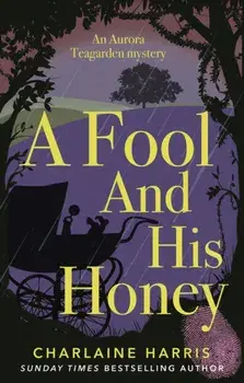 A Fool and His Honey, Paperback/Charlaine Harris