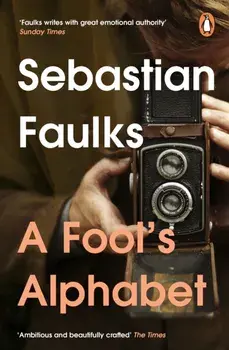A Fool's Alphabet, Paperback/Sebastian Faulks