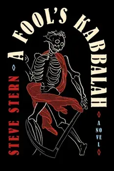 A Fool's Kabbalah, Paperback/Steve Stern