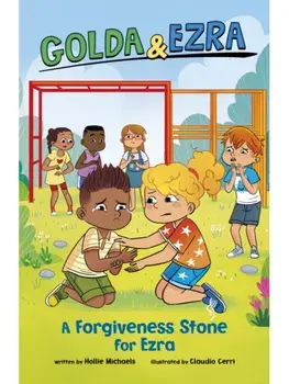 A Forgiveness Stone for Ezra, Paperback/Hollie Michaels